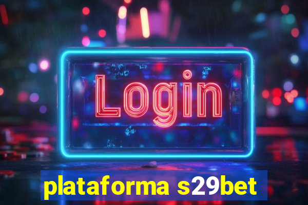 plataforma s29bet